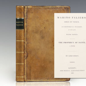 Marino Faliero, Doge of Venice. An Historical Tragedy. In Five Acts. With Notes. The Prophecy of Dante, a Poem.
