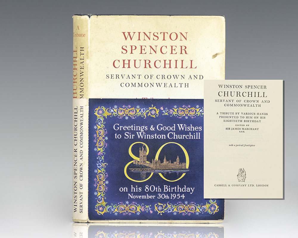 Winston Spencer Churchill Servant of the Crown and Commonwealth.