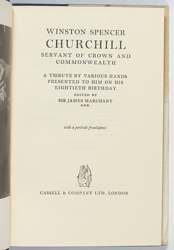 Winston Spencer Churchill Servant of the Crown and Commonwealth.