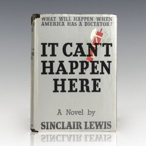 It Can't Happen Here.