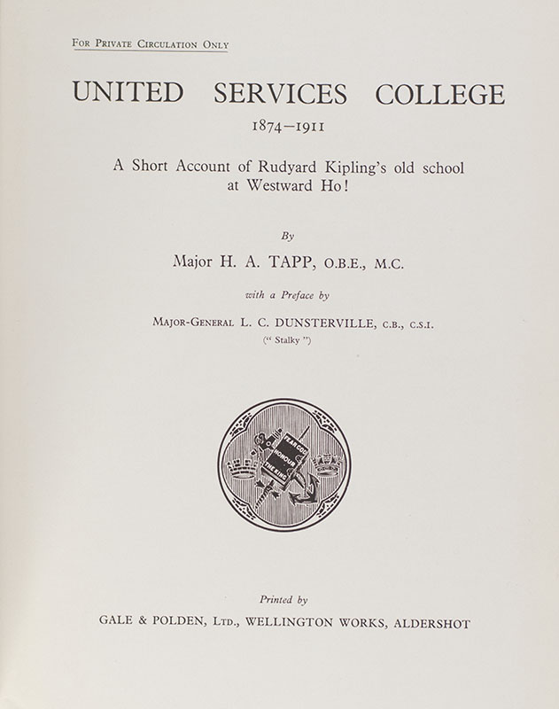 United Services College 1874-1911. A Short Account of Rudyard Kipling's Old School at Westward Ho!