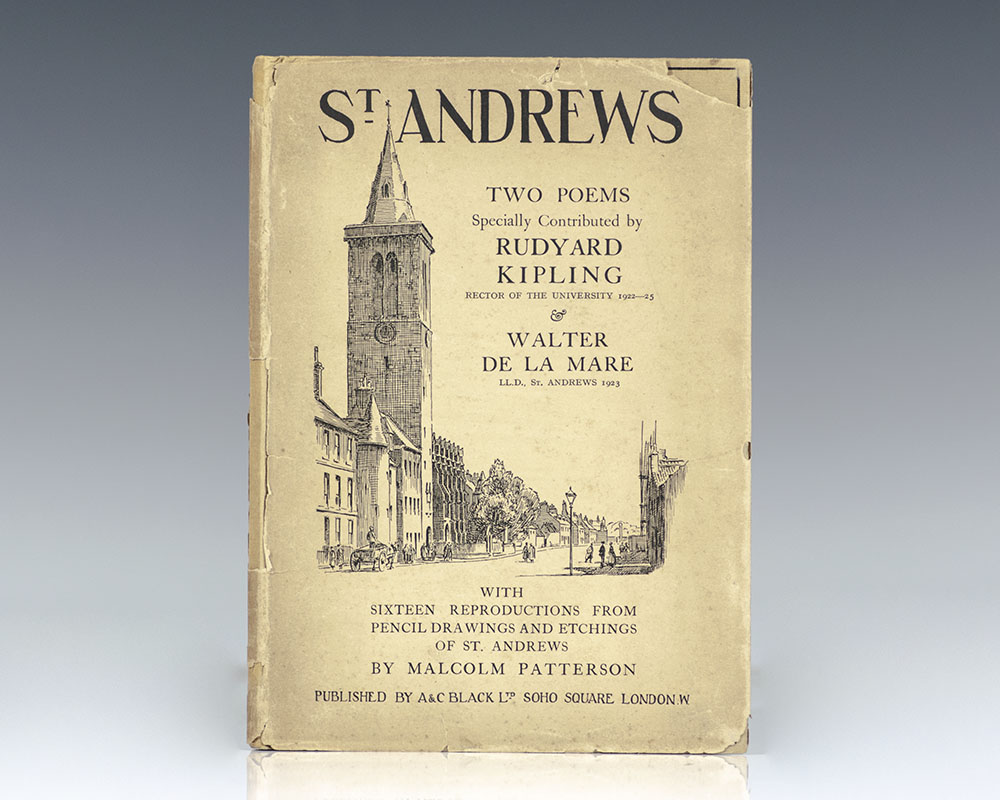 St. Andrews. Two Poems Specially Contributed by Rudyard Kipling, Rector of the University, 1922-25 & Walter de la Mare LL.D., St. Andrews 1923.