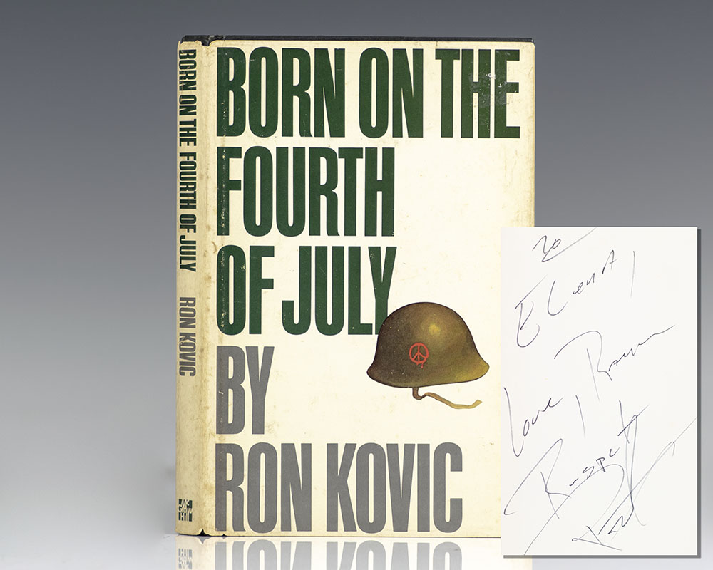 Born on the Fourth of July.