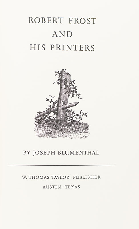 Robert Frost and His Printers.
