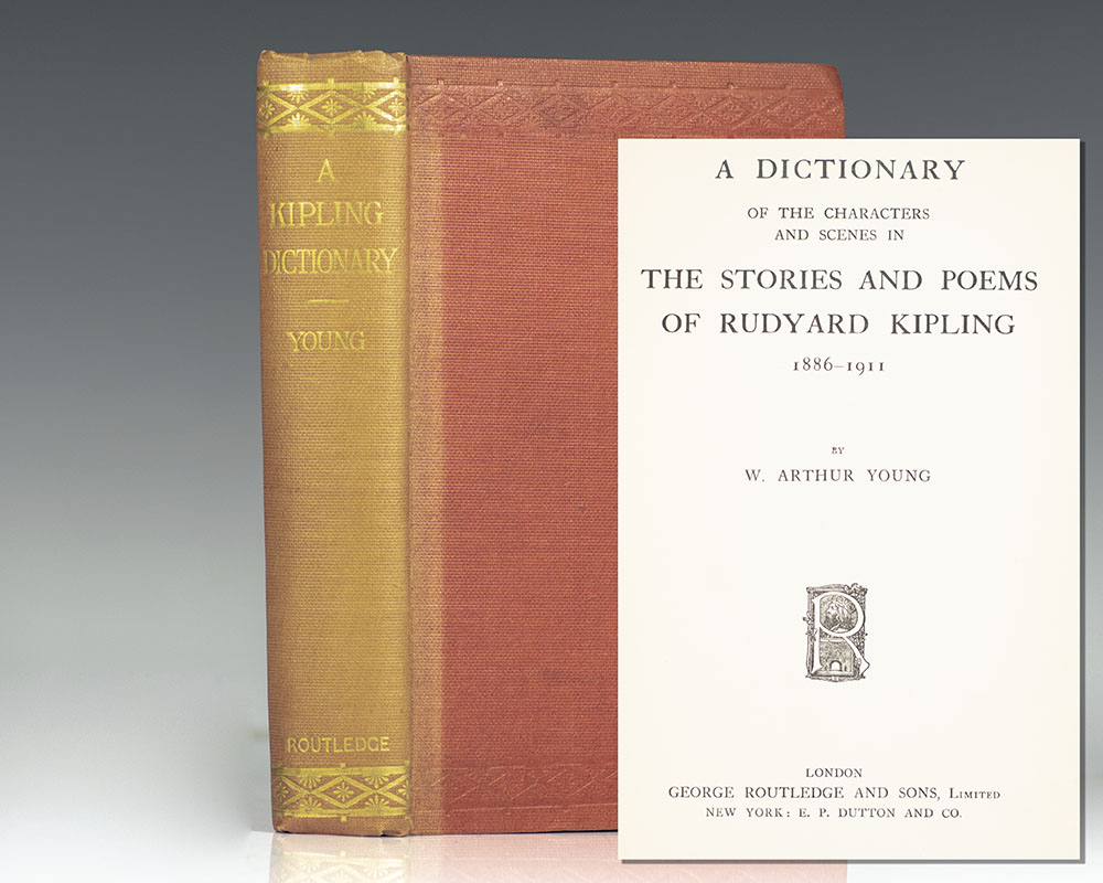 A Dictionary of the Characters and Scenes in the Stories and Poems of Rudyard Kipling 1886-1911.
