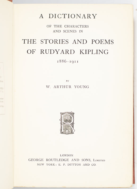 A Dictionary of the Characters and Scenes in the Stories and Poems of Rudyard Kipling 1886-1911. - Image 2