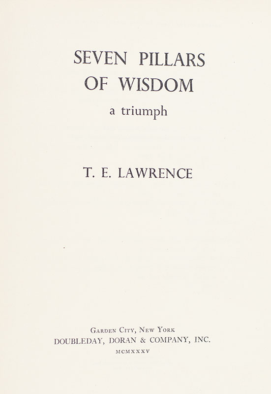 Seven Pillars of Wisdom. A Triumph.