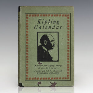 Kipling Calendar: A Quotation from Kipling's Writings for Every Day in the Year.