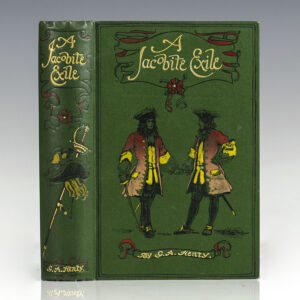 A Jacobite Exile: Being the Adventures of a Young Englishman in the Service of Charles XIL of Sweden.