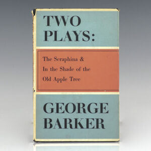 Two Plays: The Seraphina & In the Shade of the Apple Tree.