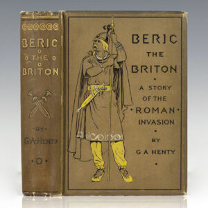 Beric the Briton: The Story of the Roman Invasion.