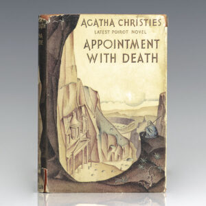 "You do see, don't you, that she's got to be killed?": Rare first edition of Agatha Christie's Appointment with Death; in the scarce original dust jacket