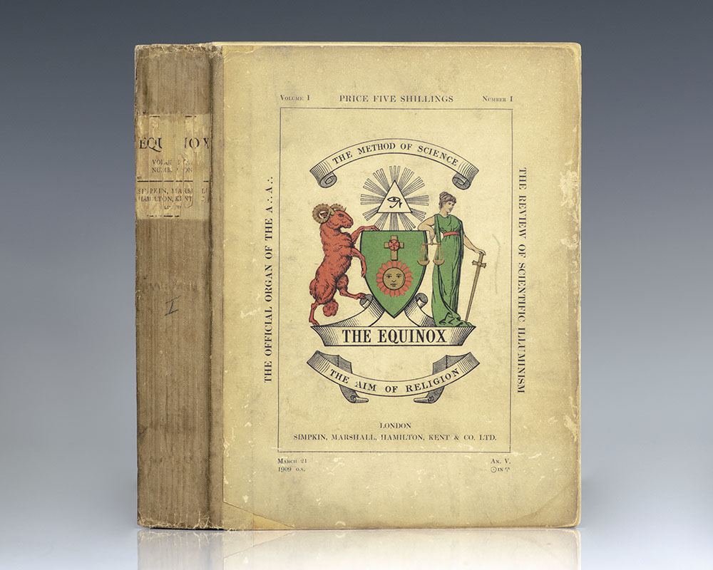 The Equinox: The Official Organ of the A∴A∴ The Review of Scientific Illuminism. Vol. I. No. I.