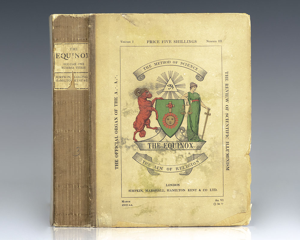 The Equinox: The Official Organ of the A∴A∴ The Review of Scientific Illuminism. Vol. I. No. III.