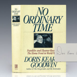 No Ordinary Time: Franklin and Eleanor Roosevelt: The Home Front in World War II.