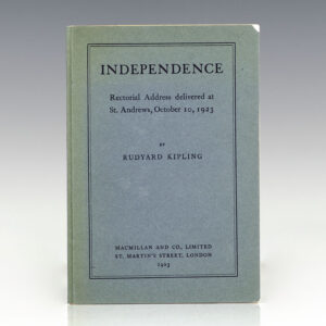 Independence: Rectorial Address Delivered at St. Andrews, October 10, 1923.
