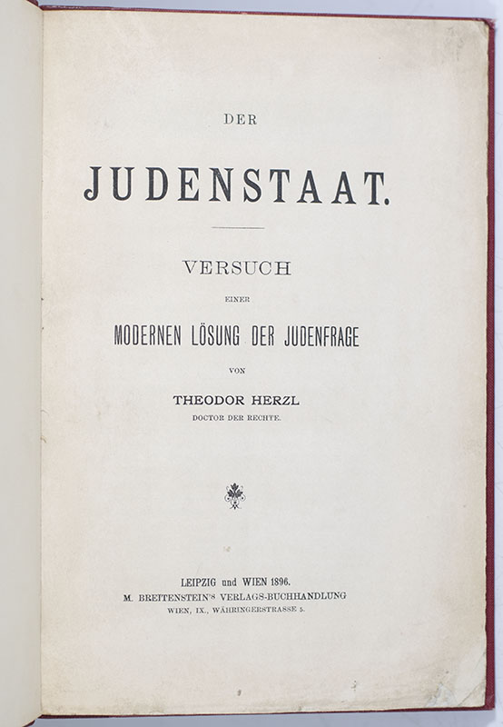 Der Judenstaat: Versuch Einer Modernen Lösung Der Judenfrage.