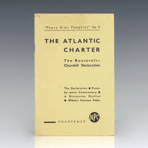 The Atlantic Charter: The Roosevelt-Churchill Declaration.