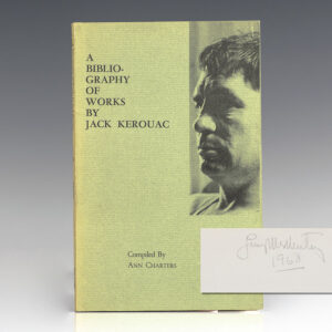 A Bibliography of Works by Jack Kerouac.