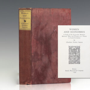 Women and Economics: A Study of the Economic Relation Between Men and Women as a Factor in Social Evolution.