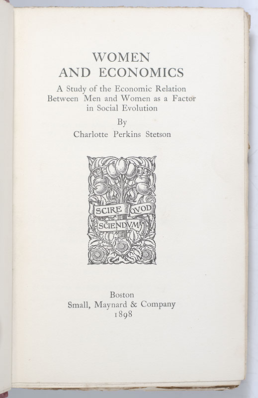 Women and Economics: A Study of the Economic Relation Between Men and Women as a Factor in Social Evolution.
