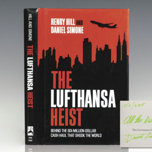The Lufthansa Heist: Behind the Six-Million-Dollar Cash Haul That Shook the World.