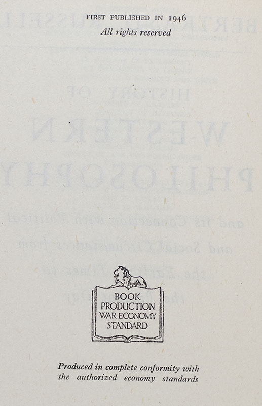 History of Western Philosophy and its Connection with Political and Social Circumstances from the Earliest Times to the Present Day.