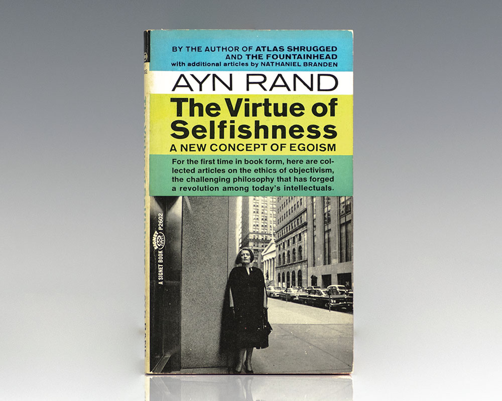 The Virtue of Selfishness: A New Concept of Egoism.