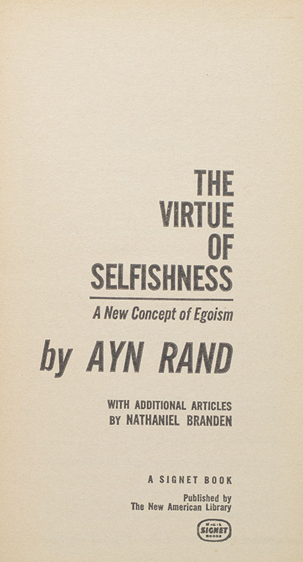 The Virtue of Selfishness: A New Concept of Egoism.