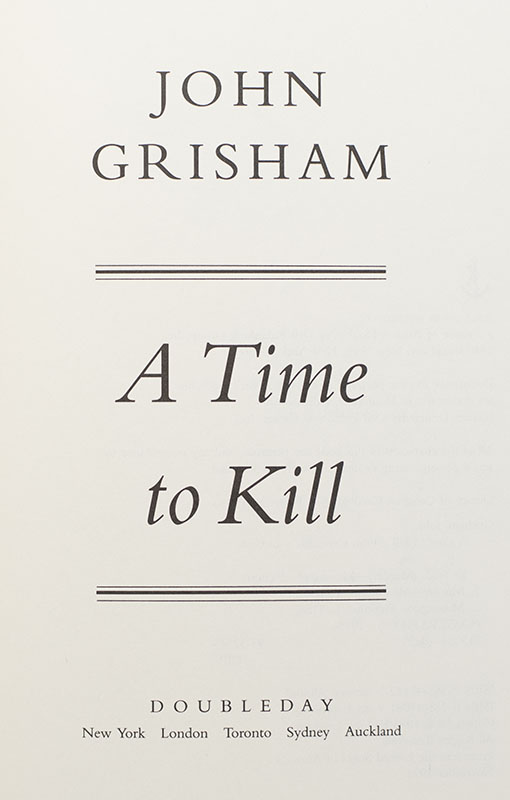 A Time To Kill: Novel of Retribution.