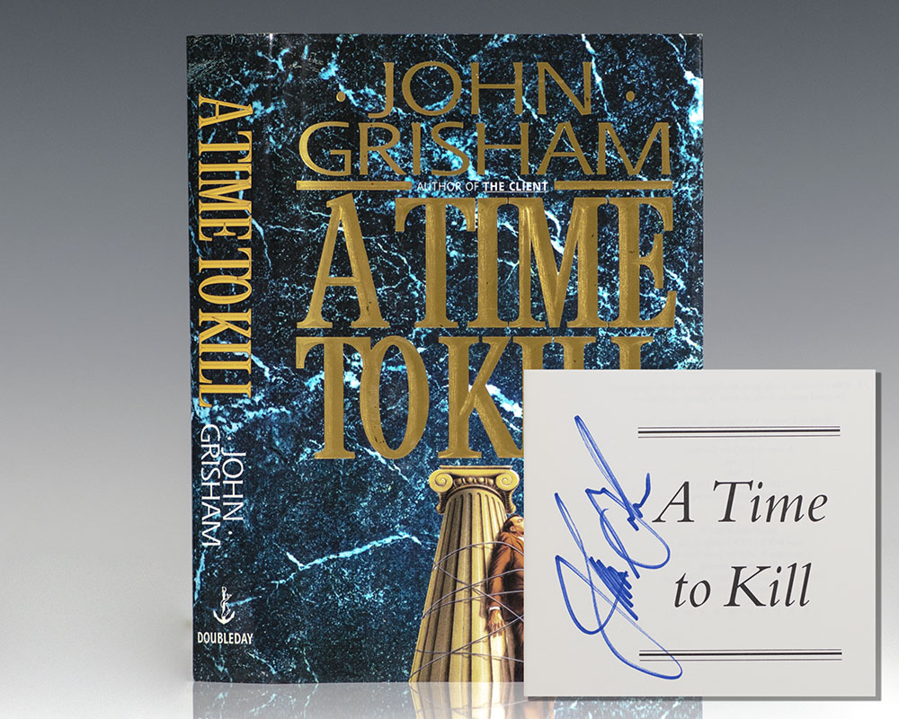 A Time To Kill: Novel of Retribution.