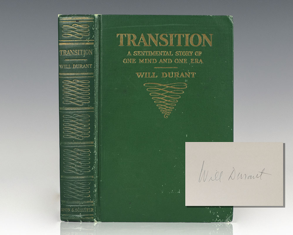 Transition: A Sentimental Story of One Mind and One Era.