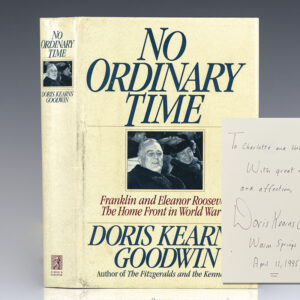 No Ordinary Time: Franklin and Eleanor Roosevelt: The Home Front in World War II.