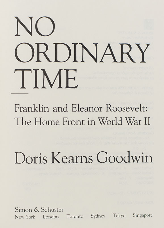 No Ordinary Time: Franklin and Eleanor Roosevelt: The Home Front in World War II.