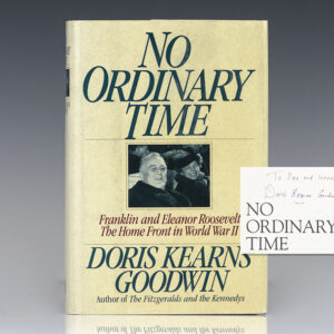 No Ordinary Time: Franklin and Eleanor Roosevelt: The Home Front in World War II.