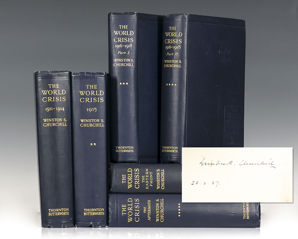 The World Crisis 1911-1914; The World Crisis 1915; The World Crisis 1916-1918 Part One and Part Two; The World Crisis. The Aftermath; The World Crisis. The Eastern Front.