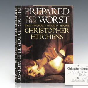 Prepared for the Worst: Selected Essays and Minority Reports.