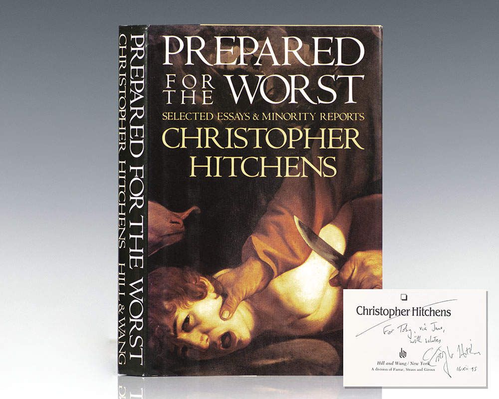 Prepared for the Worst: Selected Essays and Minority Reports.