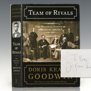 Team of Rivals: The Political Genius of Abraham Lincoln.