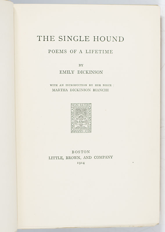 The Single Hound. Poems of a Lifetime.