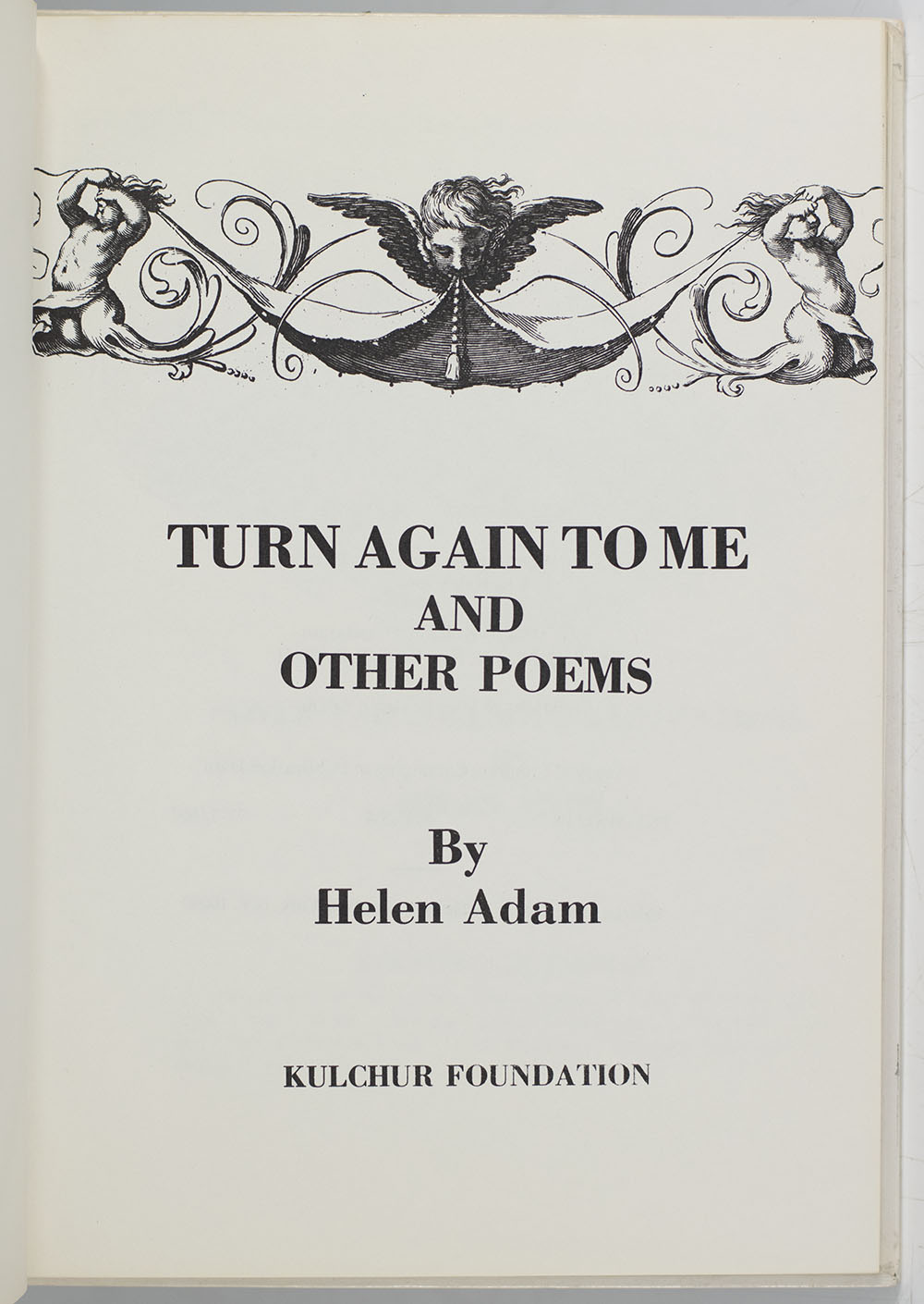 Turn Again To Me and Other Poems.