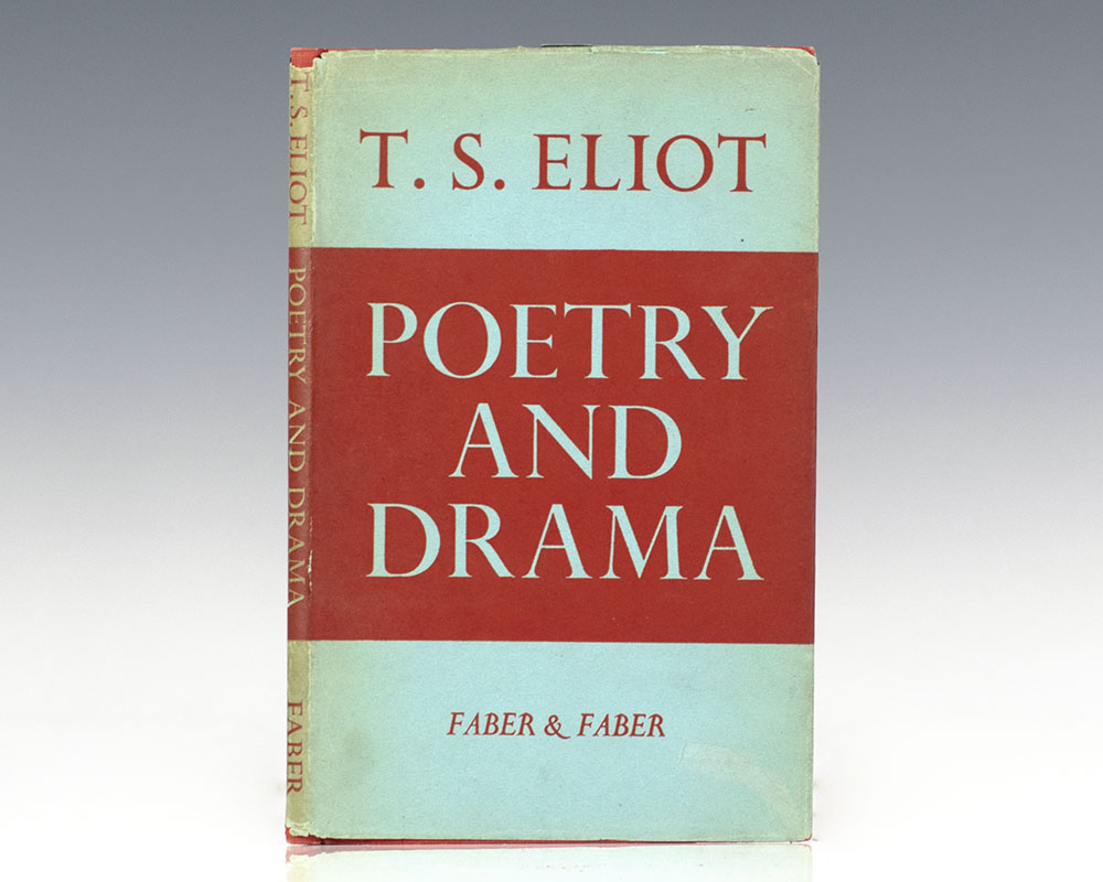 Poetry and Drama: The Theodore Spencer Memorial Lecture Harvard University November 21, 1950.