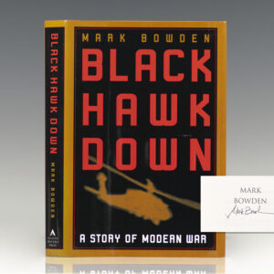 Black Hawk Down: A Story of Modern War.