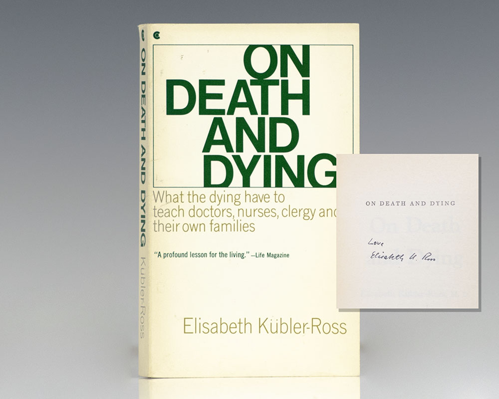On Death and Dying.