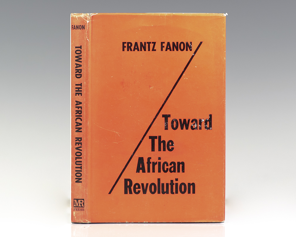 Toward the African Revolution (Political Essays).