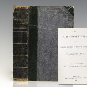 The Three Musketeers; or, the Feats and Fortunes of a Gascon Adventurer.