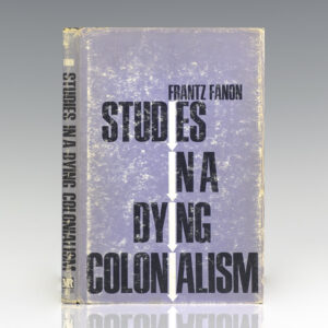 Studies in a Dying Colonialism.