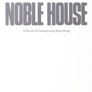 Noble House.