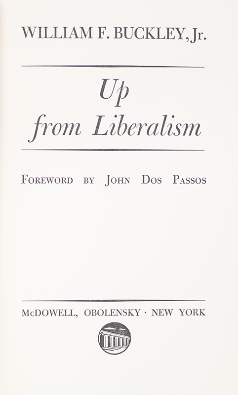 Up From Liberalism.