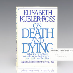On Death and Dying.